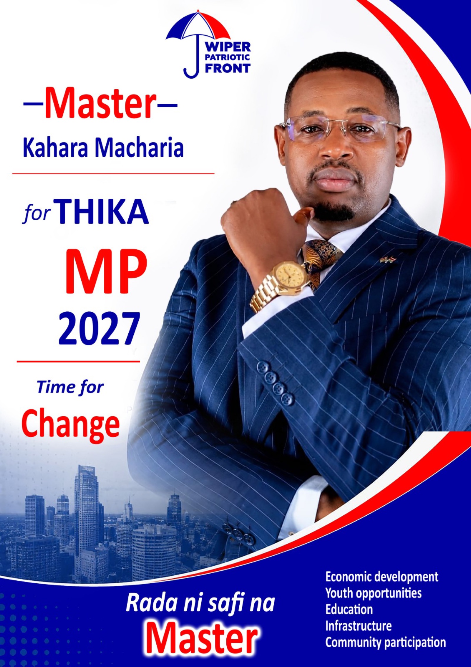 Official campaign poster: Samuel Kahara Macharia for Thika MP 2027